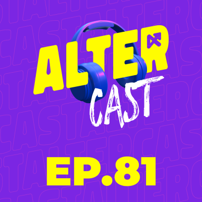 #81 AlterCast - Maurício Mattar: presente e visão de futuro