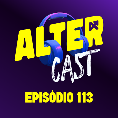 #113 AlterCast - José Ronaldo: A evolução tecnológica que dita o ritmo do mercado